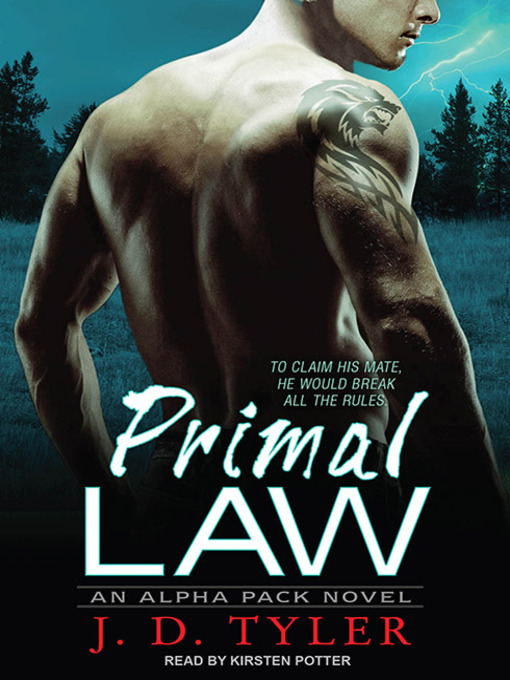 Title details for Primal Law by J. D. Tyler - Wait list